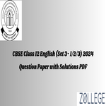 CBSE Class 12 2024 English Question Paper With Answer Key PDF Set 3 1 2 3 February 22 ZPYP